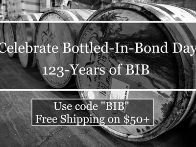 Celebrate Bottled-In-Bond Day!