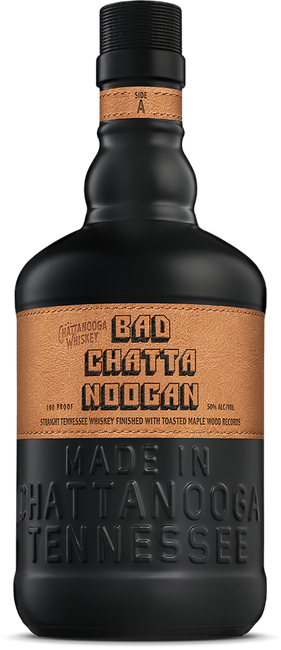 Chattanooga Whiskey Bad Chattanoogan Side A